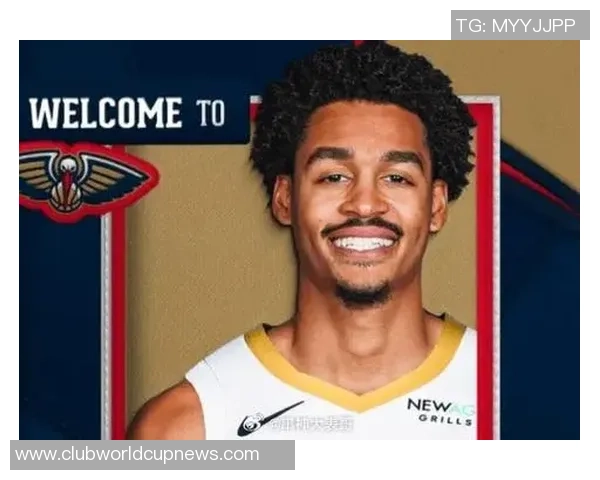 乔丹普尔在NBA赛场的崛起与挑战：年轻球员的奋斗故事与未来展望